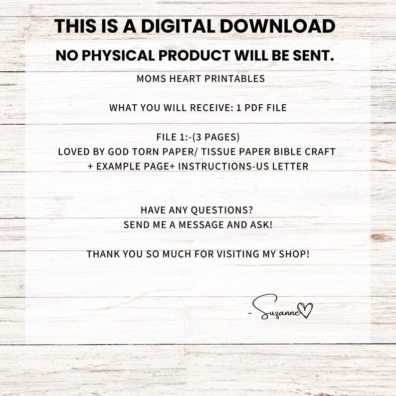 May include: A digital download announcement with the text "THIS IS A DIGITAL DOWNLOAD, NO PHYSICAL PRODUCT WILL BE SENT." The image also includes the text "MOMS HEART PRINTABLES" and details about a PDF file with instructions for a Bible craft.