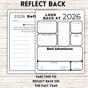May include: A black and white printable worksheet titled Look Back At 2026, featuring sections for things liked, favorites, friends, things learned, changes, and best adventures, with fields for name, height in inches, weight in pounds, and age.