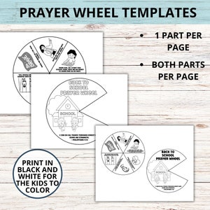 May include: Black and white prayer wheel templates with the text "Prayer Wheel Templates". The templates include "Back to School Prayer Wheel" and "Brave" designs. The text "Print in black and white for the kids to colour" is also included.