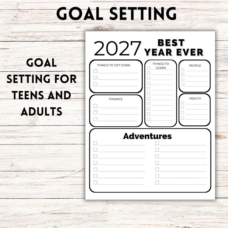 May include: A white goal setting planner page with black text reading 2027 BEST YEAR EVER. The layout includes sections for THINGS TO GET DONE, THINGS TO LEARN, PEOPLE, FINANCE, HEALTH, and ADVENTURES, each featuring checkboxes and lines for writing.