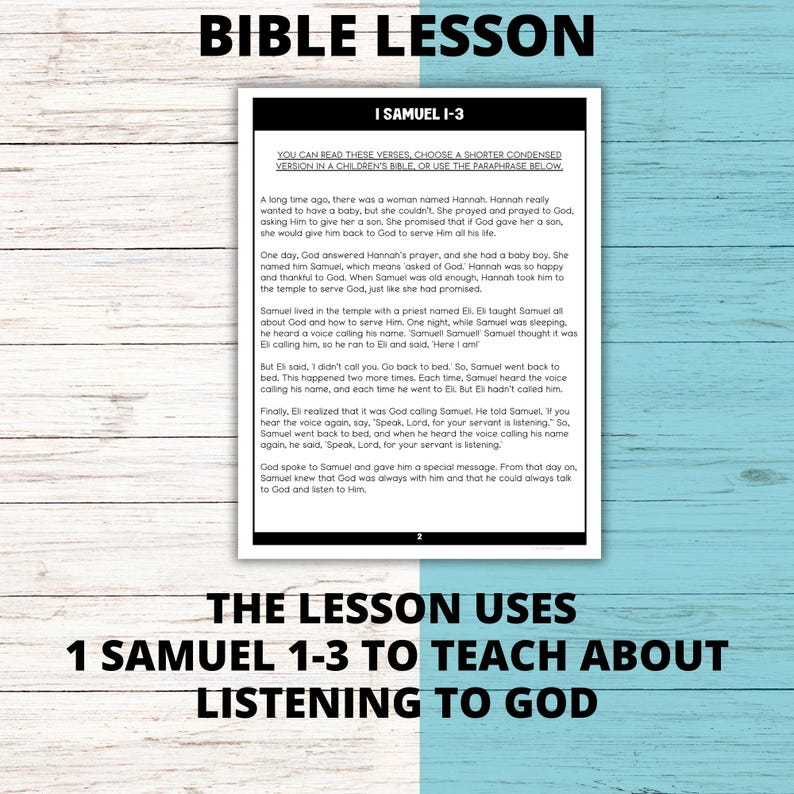 May include: A printable Bible lesson for children about listening to God. The lesson uses the story of Samuel from 1 Samuel 1-3. The text is in black and white on a blue background.