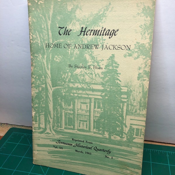Presidential history souvenir book Hermitage Andrew Jackson illustrated