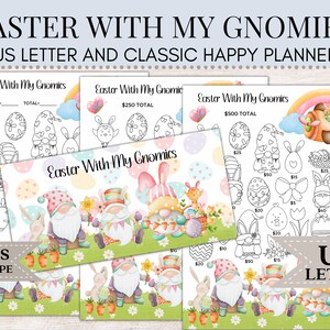 May include: A collection of Easter-themed planner inserts and a bonus envelope. The designs feature gnomes, bunnies, Easter eggs, and other spring elements. The text on the inserts reads "Easter With My Gnomies" and includes space for tracking items and totals.