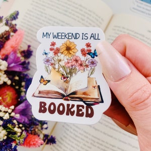 My weekend is booked sticker l kindle sticker