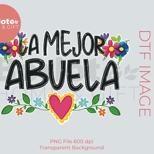 Moederdag PNG, het grote Abuela, DTF-overdrachten, klaar om af te drukken, T-shirtoverdracht, rechtstreeks op film, het grote Abuela png-bestand, Abuela Mexicana