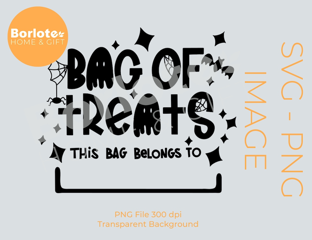 Bag of Treats SVG PNG, Trick or Treat SVG, Personalized Halloween Bag ...