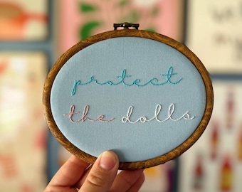 Small Protect The Dolls Embroidery - Trans Flag Colors - Transgender Embroidery- LGBTQIA+ Embroidery - Protect The Dolls
