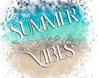 Summer Vibes PNG Digital Download
