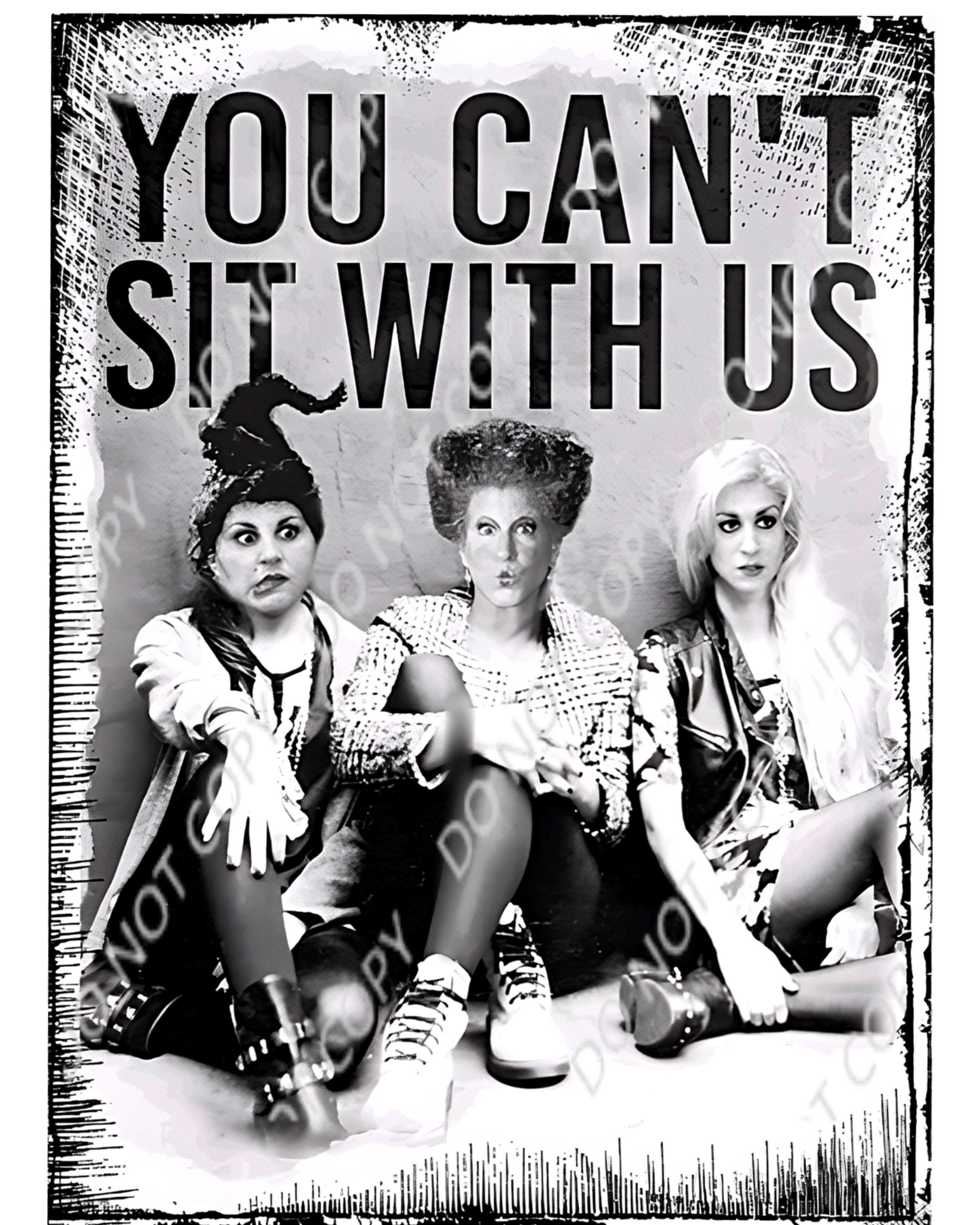 Hocus Pocus You Cant Sit With Us PNG Digital Download - Etsy