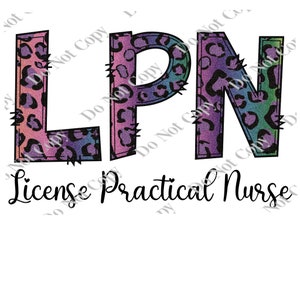 Leopard LPN License Practical Nurse PNG Digital Download