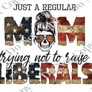 Just A Regular Mom PNG Digital Download