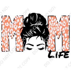 Messy Bun Mom Life  PNG Digital Download