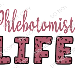 Phlebotomist Life PNG Digital Download