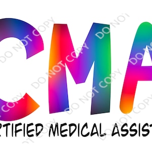 Certified Medical Assistant PNG Digital Download