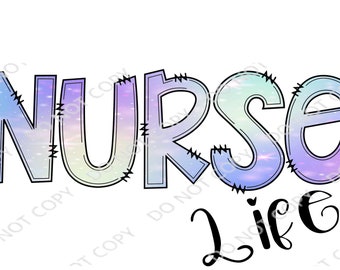 Nurse Life PNG Digital Download
