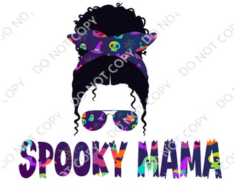 Spooky Mama Messy Bun PNG Digital Download