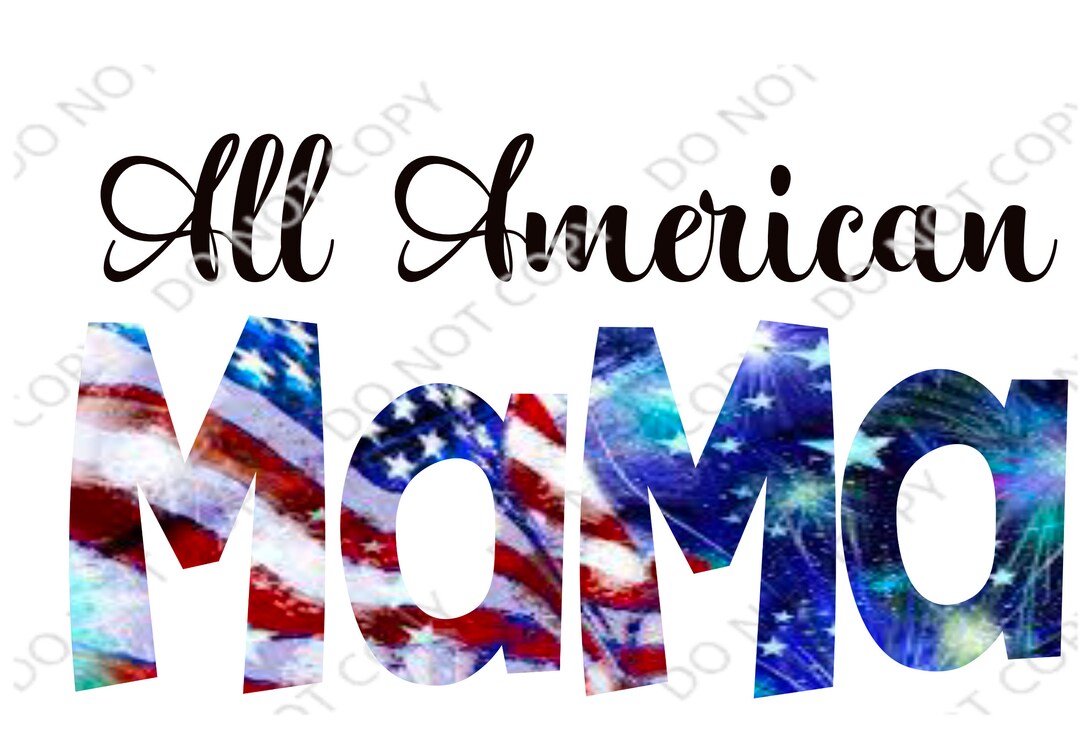 Fourth of July All American MAMA PNG Digital Download - Etsy