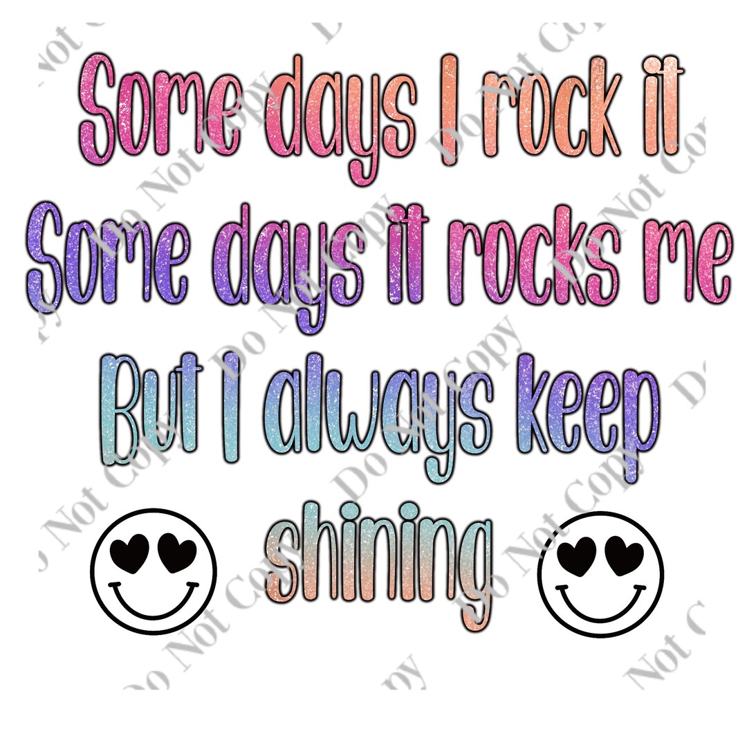 Some Days I Rock It PNG Digital Download - Etsy
