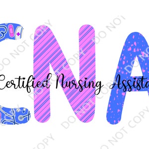 CNA Certified Nursing Assistant PNG Digital Download