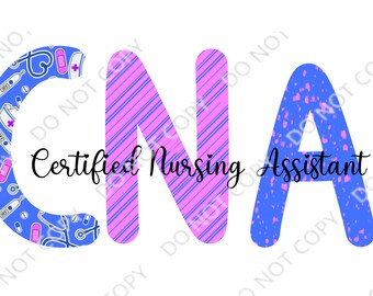 CNA Certified Nursing Assistant PNG Digital Download