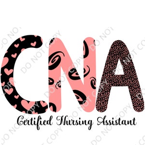 CNA Certified Nursing Assistant PNG Digital Download