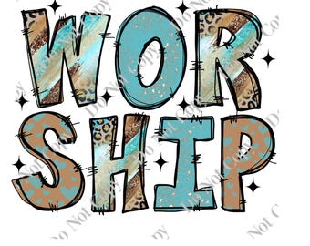 Worship PNG Digital Download