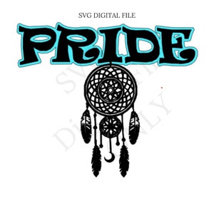 PRIDE SVG|Indigenous svg|Native American svg|Cut File for| Cricut| Silhouette| Design Space|Digital Download|DIY svg| layered svg