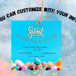 Customizable Sweets Tag Design Easy Download Template Print-at-Home Attach to Pop-By Gifts from Real Estate Agents to Increase Referrals.