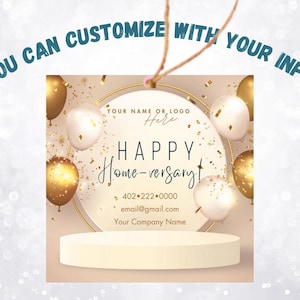 Customizable Home Anniversary Tag Design Easy Download Template Print-at-Home Attach to Gifts from Real Estate Agents To Increase Referrals