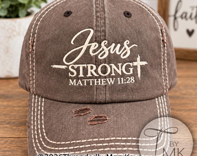 Jesus Strong Embroidered Hat Religious Hat