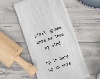Lose My Mind Tea Towel, rap and hip-hop kitchen decor, funny, DMX, up in here, soft tea towel, hand towel
