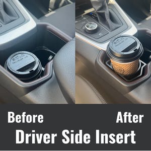 May include: A black plastic cup holder insert for a vehicle center console, shown in a before and after comparison. The insert fits into the console to hold a disposable coffee cup with a black lid labeled Solo Traveler Lid, improving stability.