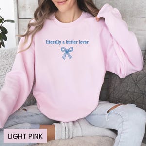 Butter Sweatshirt Funny Baking Sweatshirt Salted Butter Sweatshirt Baker Gift Butter Lover Shirt Foodie Gift Stick of Butter Sweater