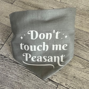Dog bandana - puppy bandana - custom - over collar - snap button - don’t touch me - funny quotes - dog clothes - pet accessories - gift idea