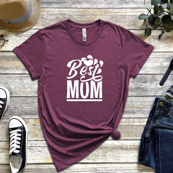 Best Mom Shirt Mother Shirt Mama Shirt Mom Shirt Etsy