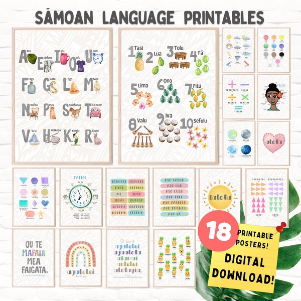 18 Samoan Language Posters! Alphabet, Numbers, Time, Colors, Shapes, Months, Days, Weather, Directions, Emotions, Math, and more!