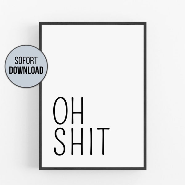 Badezimmer Deko Bild Poster 'Oh Shit' | Bad Gäste WC Toilette | Lustiges Toilettenschild mit Spruch | Geschenk Einzug