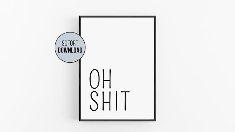 Bathroom Deco Picture Poster 'Oh Shit' bathroom guest toilet toilet Funny toilet sign with saying gift indentation image 1