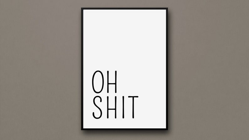 Bathroom Deco Picture Poster 'Oh Shit' bathroom guest toilet toilet Funny toilet sign with saying gift indentation image 6