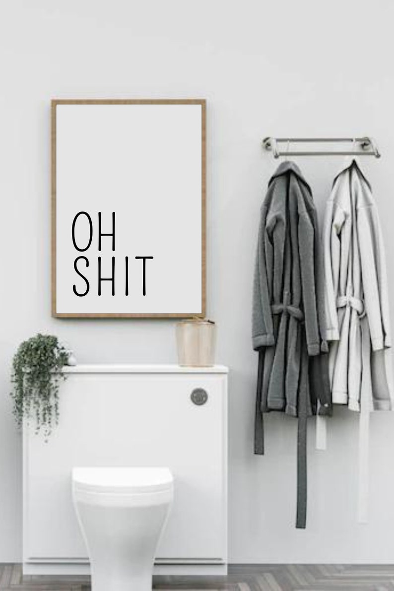 Bathroom Deco Picture Poster 'Oh Shit' bathroom guest toilet toilet Funny toilet sign with saying gift indentation image 5