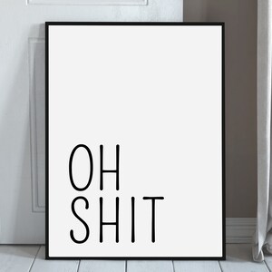 Bathroom Deco Picture Poster 'Oh Shit' bathroom guest toilet toilet Funny toilet sign with saying gift indentation image 2