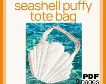 Seashell Puffy Tote Bag - Sewing Pattern PDF Download