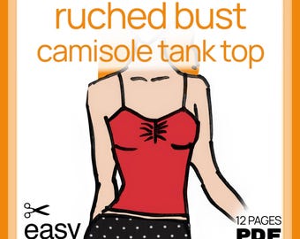 Ruched Bust Camisole Tank Top - Easy Sewing Pattern PDF Download