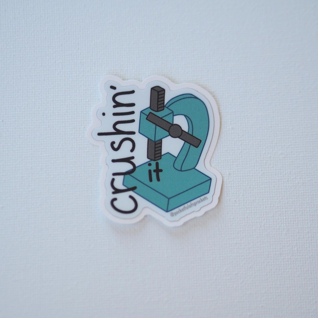 Crushin’ It - Vinyl Sticker - Etsy