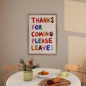 Thanks For Coming Please Leave Art Print, Rainbow Mid Century Modern Wall Art