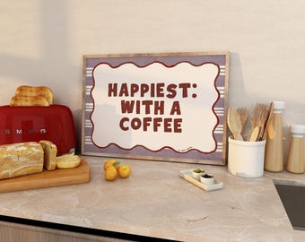 May include: A kitchen scene with a red toaster, bread, and a sign that reads "Happiest: With a Coffee." The sign has a white background with brown text and a purple border. There are also oranges and a small tray with olives.