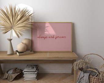 Always and Forever Art Print, Broadway Book Quote, Bedroom Decor