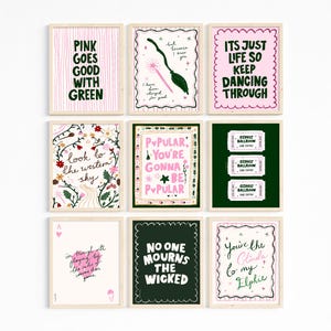 9 Art prints, Dancing Through Life Print Poster, Changed For Good, Pink Goes Good With Green Art,Movie Theatre  Broadway Print Poster,