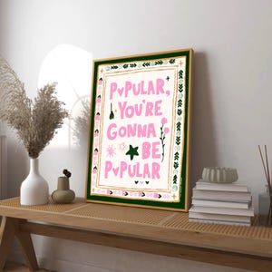 人気の「You're Gonna Be Popular」アートプリントポスター、映画館ブロードウェイプリントポスター、モダンなキッチンの壁、寝室の装飾、バーカートアート