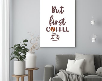 Lámina artística "Pero primero el café", decoración colorida para la cocina